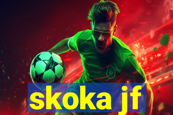 skoka jf
